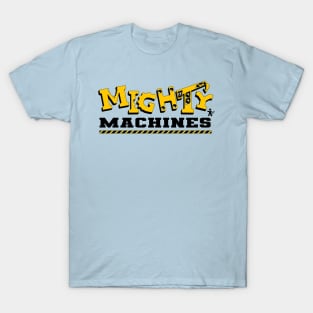 Mighty Machines T-Shirt